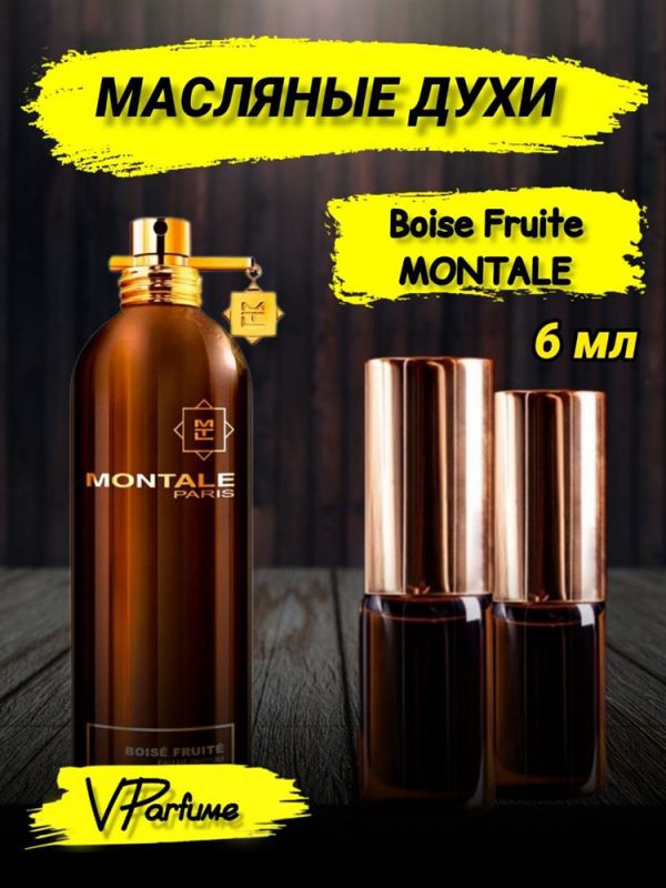 Oil perfume Montale Boise Fruite (6 ml)